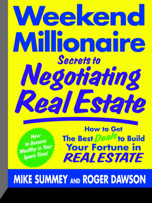 Title details for Weekend Millionaire Secrets to Negotiating Real Estate by Roger Dawson - Available